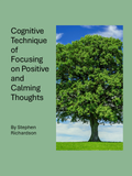 Cognitive Technique of Focusing on Positive and Calming Thoughts